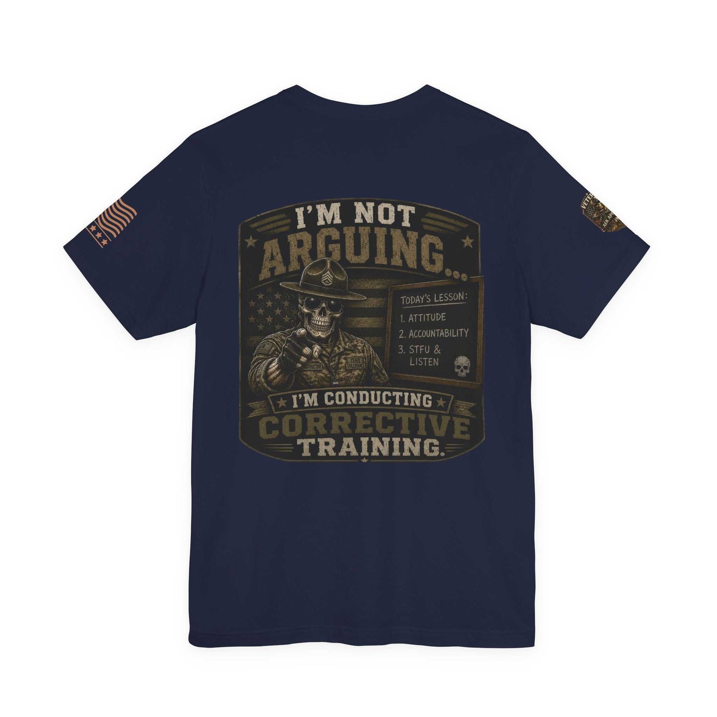 I'm Not Arguing — Conductive Corrective Training Graphic Tee