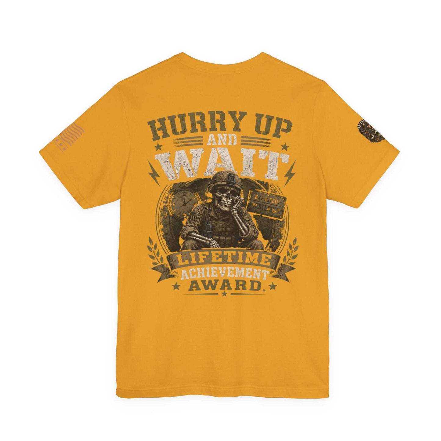 Hurry Up and Wait Military T-Shirt — 'Lifetime Achievement Award' Veteran Graphic Tee