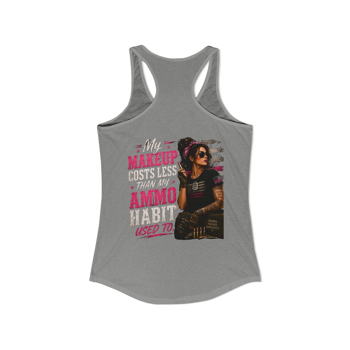 Women's Ideal Racerback Tank - 'My Makeup Cost Less than My Ammo'