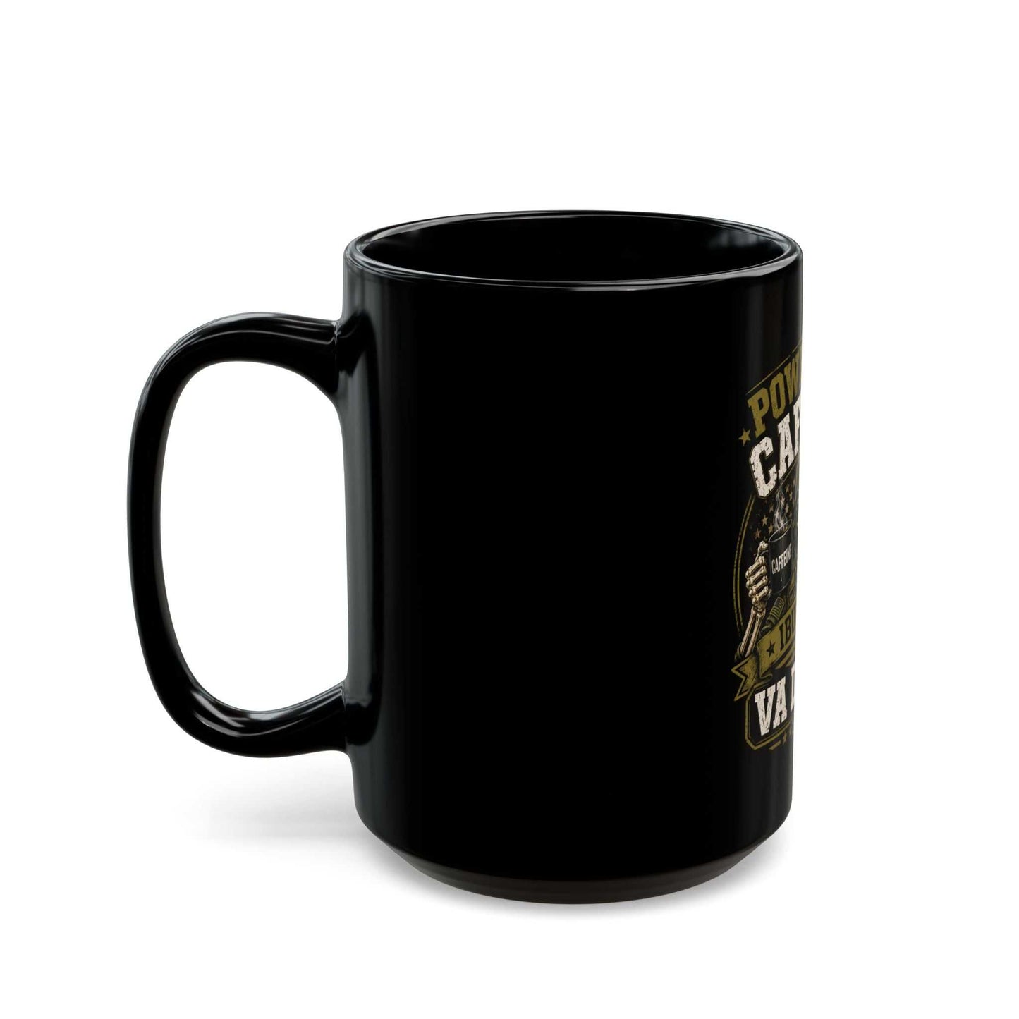 Powered by Caffeine, Ibuprofen & VA Delays Mug — Military Vet Humor Black Coffee Mug