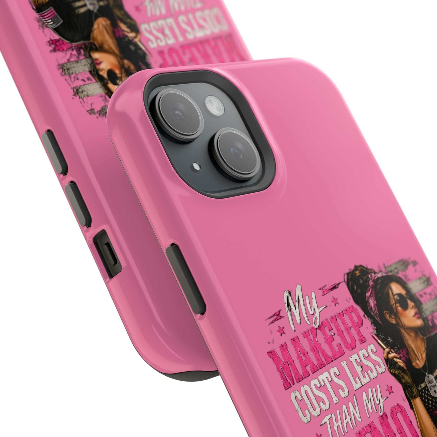Impact-Resistant Phone Case — "My Makeup Costs Less Than My Ammo Habit Used To" Pink Tactical Design