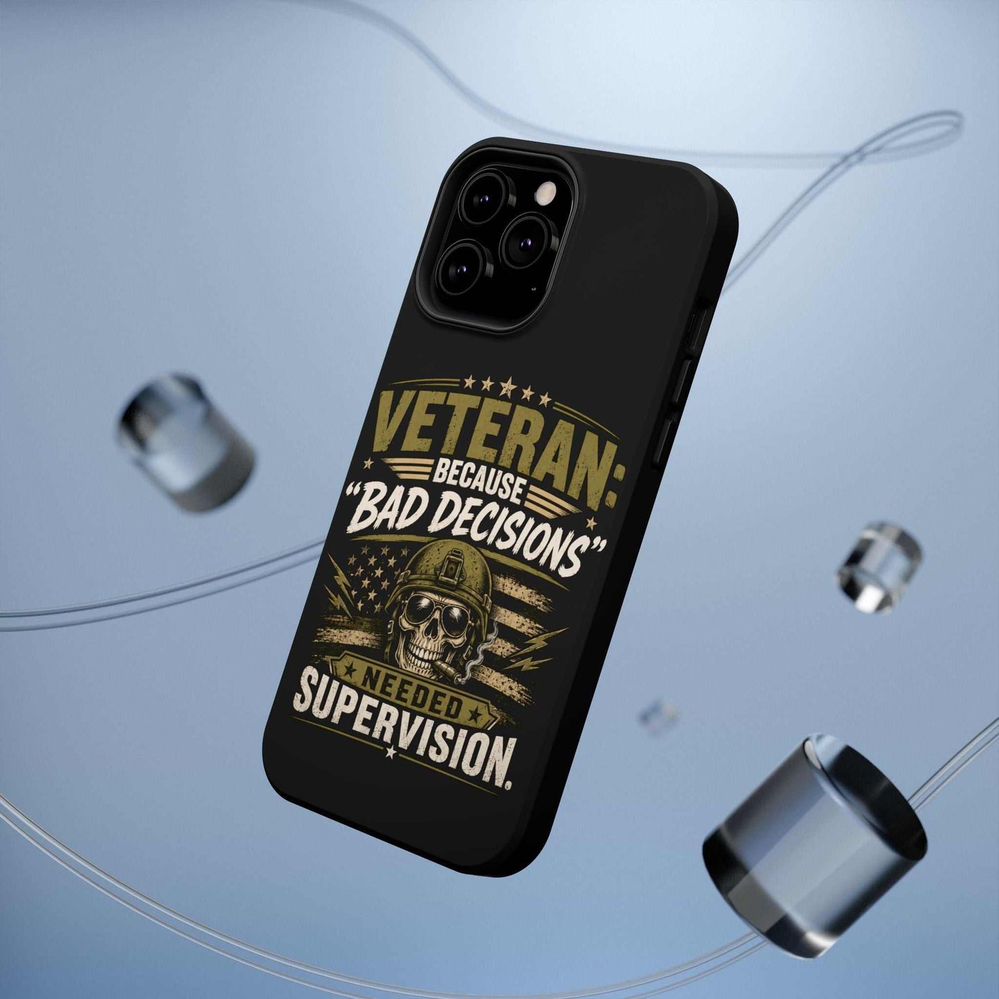 Veteran "Because Bad Decisions Needed Supervision" Impact-Resistant Phone Case