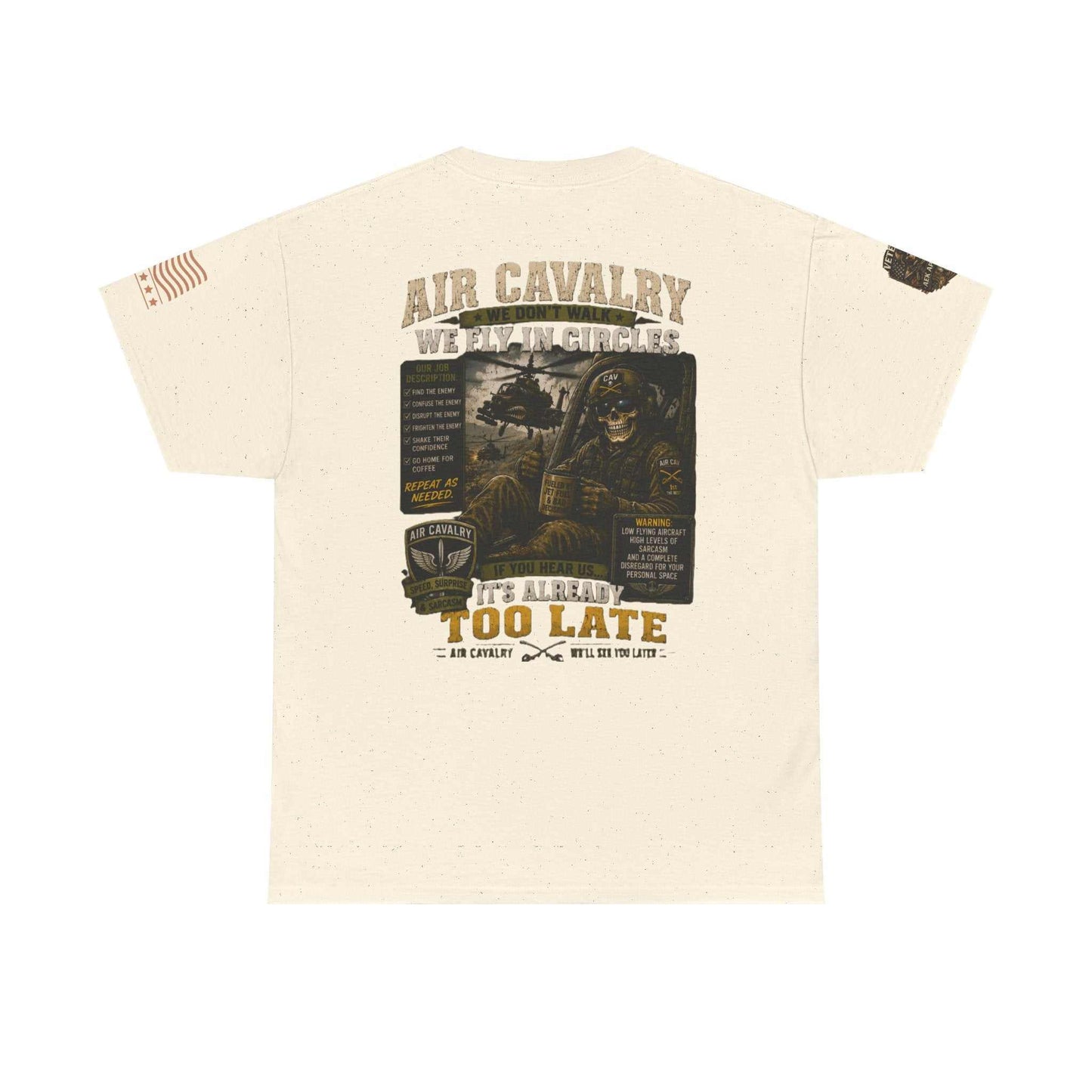 Air Cavalry Graphic Tee — "Too Late" Military Helicopter Tribute Shirt