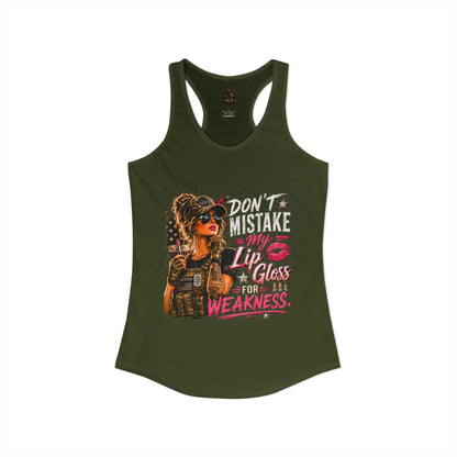 Women's Racerback Tank - "Don't Mistake My Lip Gloss for Weakness"