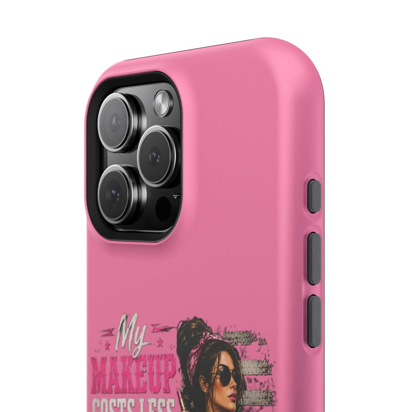 Impact-Resistant Phone Case — "My Makeup Costs Less Than My Ammo Habit Used To" Pink Tactical Design