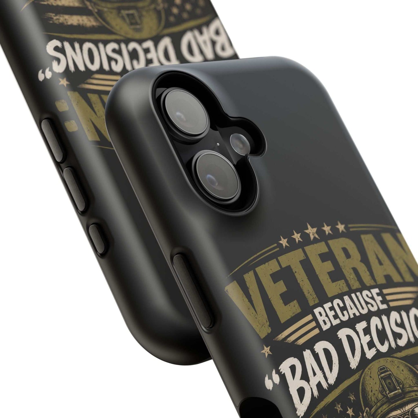 Veteran "Because Bad Decisions Needed Supervision" Impact-Resistant Phone Case