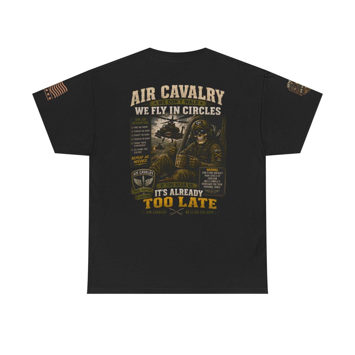 Air Cavalry Graphic Tee — "Too Late" Military Helicopter Tribute Shirt