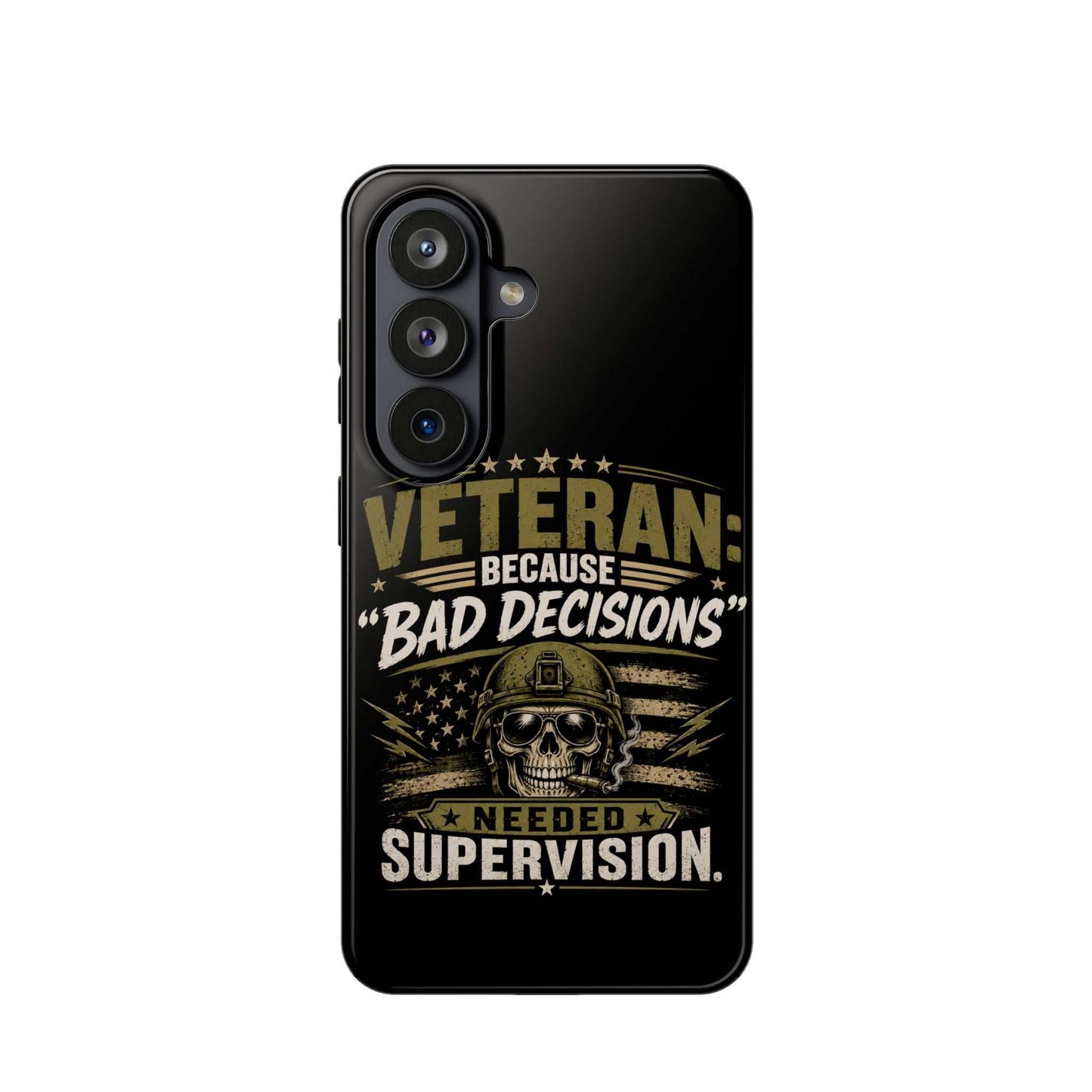 Veteran "Because Bad Decisions Needed Supervision" Impact-Resistant Phone Case
