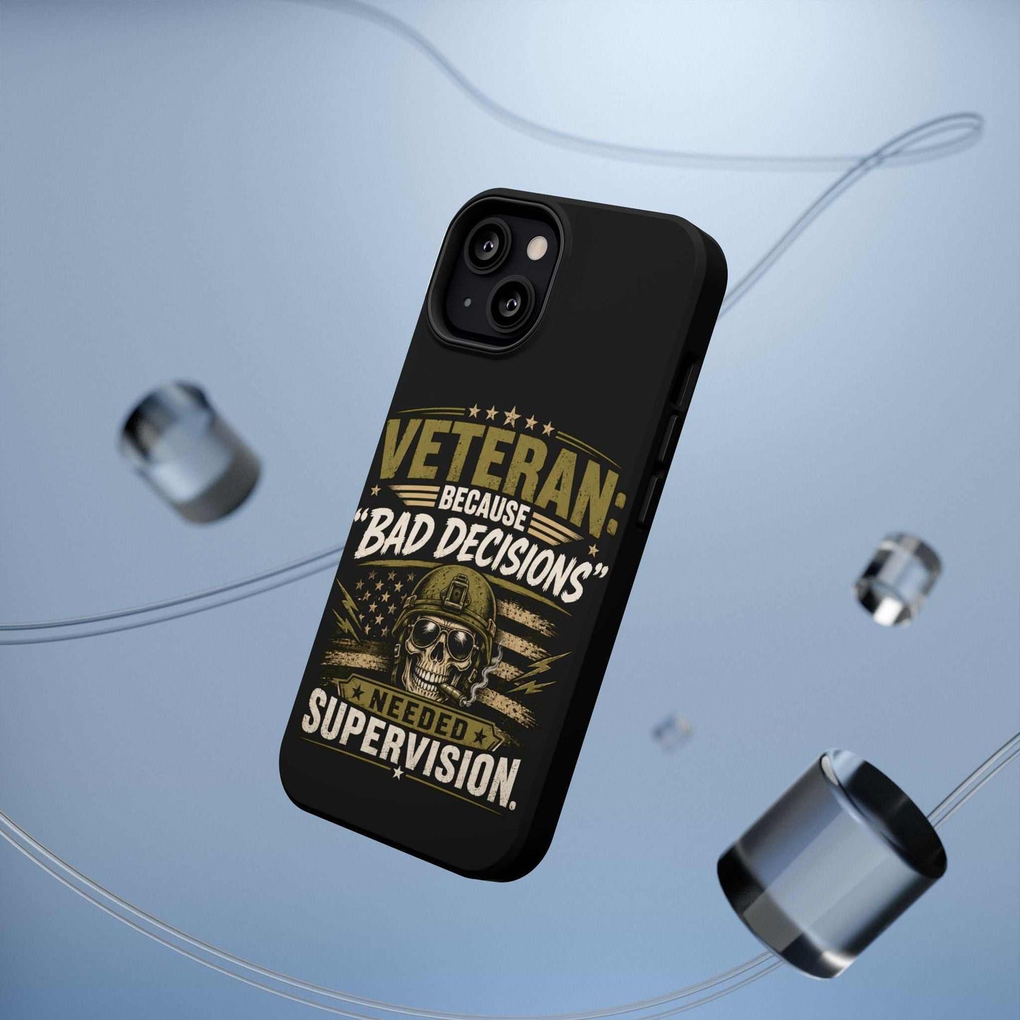 Veteran "Because Bad Decisions Needed Supervision" Impact-Resistant Phone Case