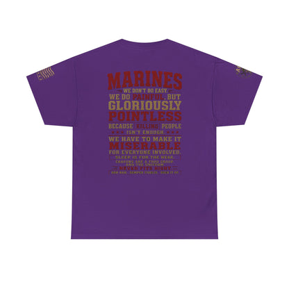 Marines Graphic Tee — "We Do Painful, Gloriously Pointless" Military Tribute Shirt