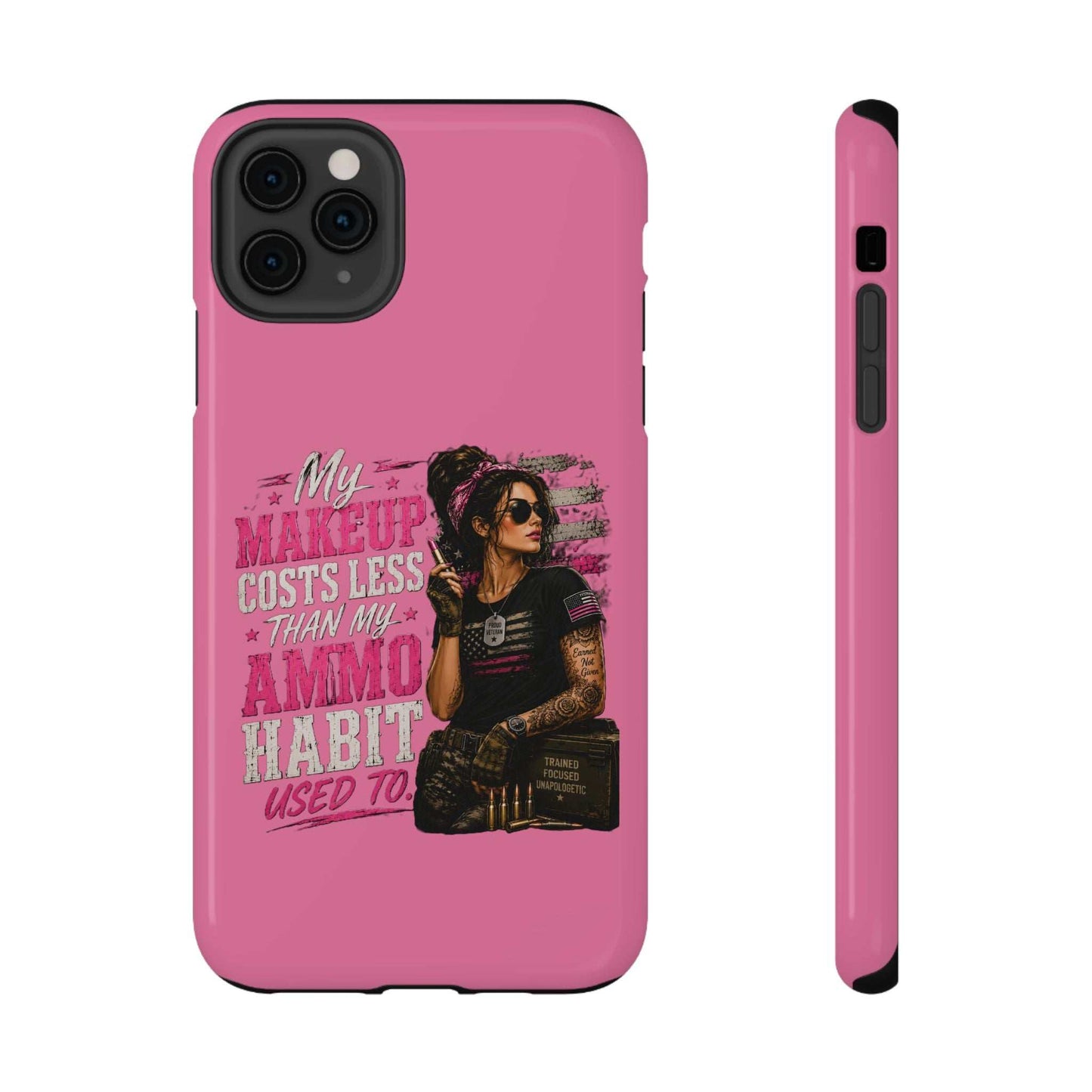 Impact-Resistant Phone Case — "My Makeup Costs Less Than My Ammo Habit Used To" Pink Tactical Design