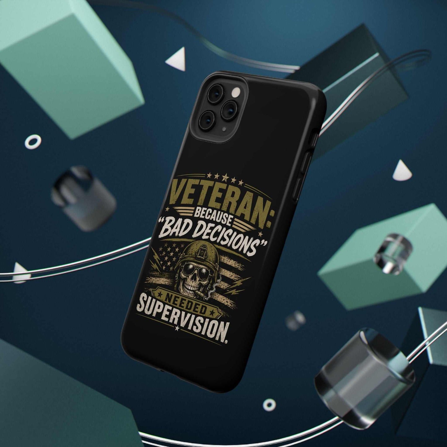 Veteran "Because Bad Decisions Needed Supervision" Impact-Resistant Phone Case