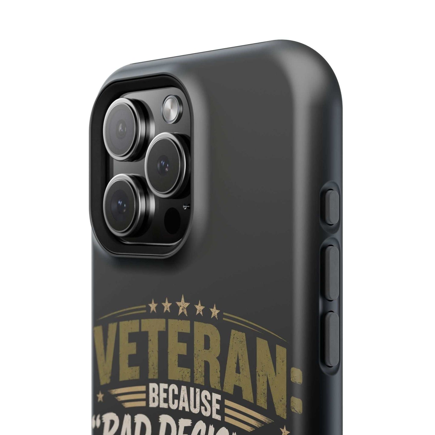 Veteran "Because Bad Decisions Needed Supervision" Impact-Resistant Phone Case