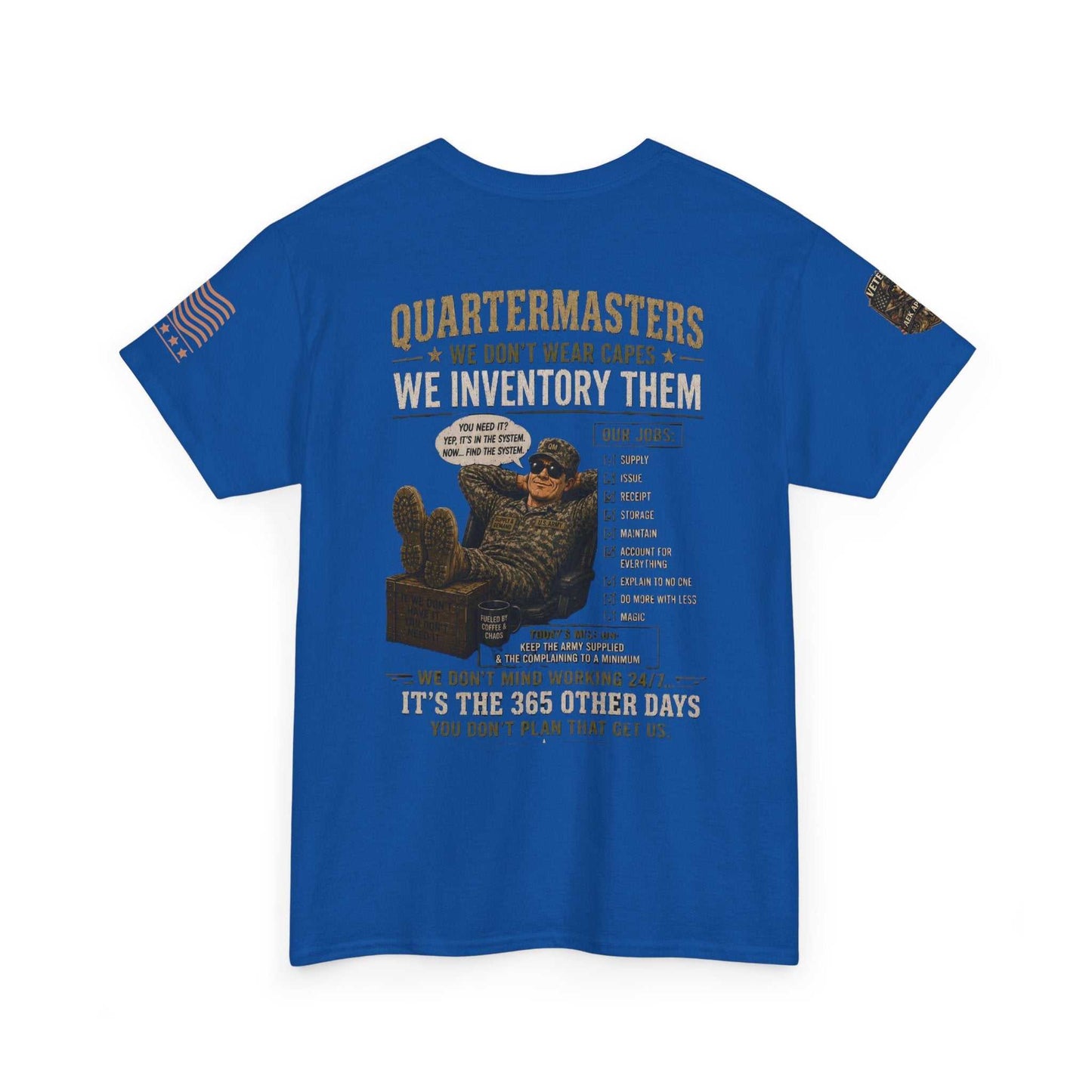 Quartermasters Graphic Tee – "We Don’t Wear Capes, We Inventory Them" Military Supply Shirt