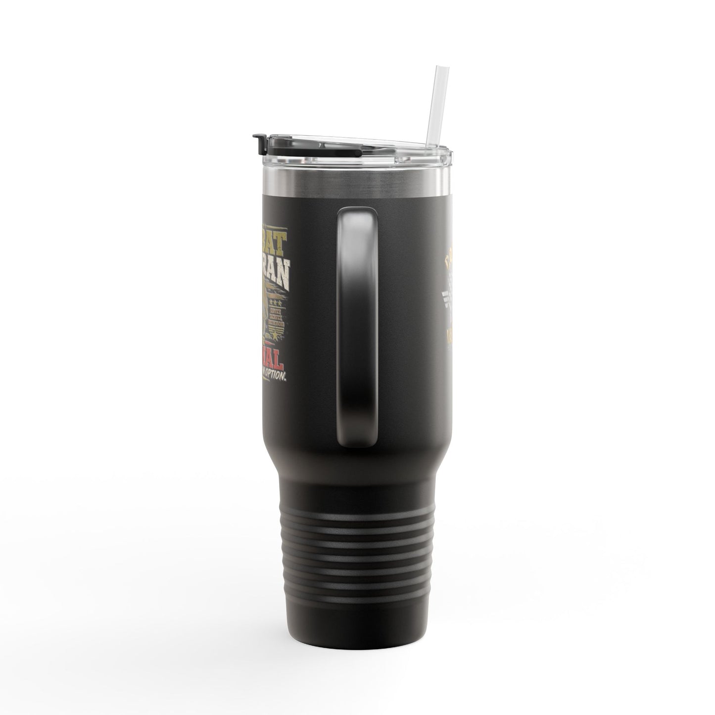 Travel Mug — "Combat Veteran: Because Normal Was Never an Option" 40oz Insulated Tumbler