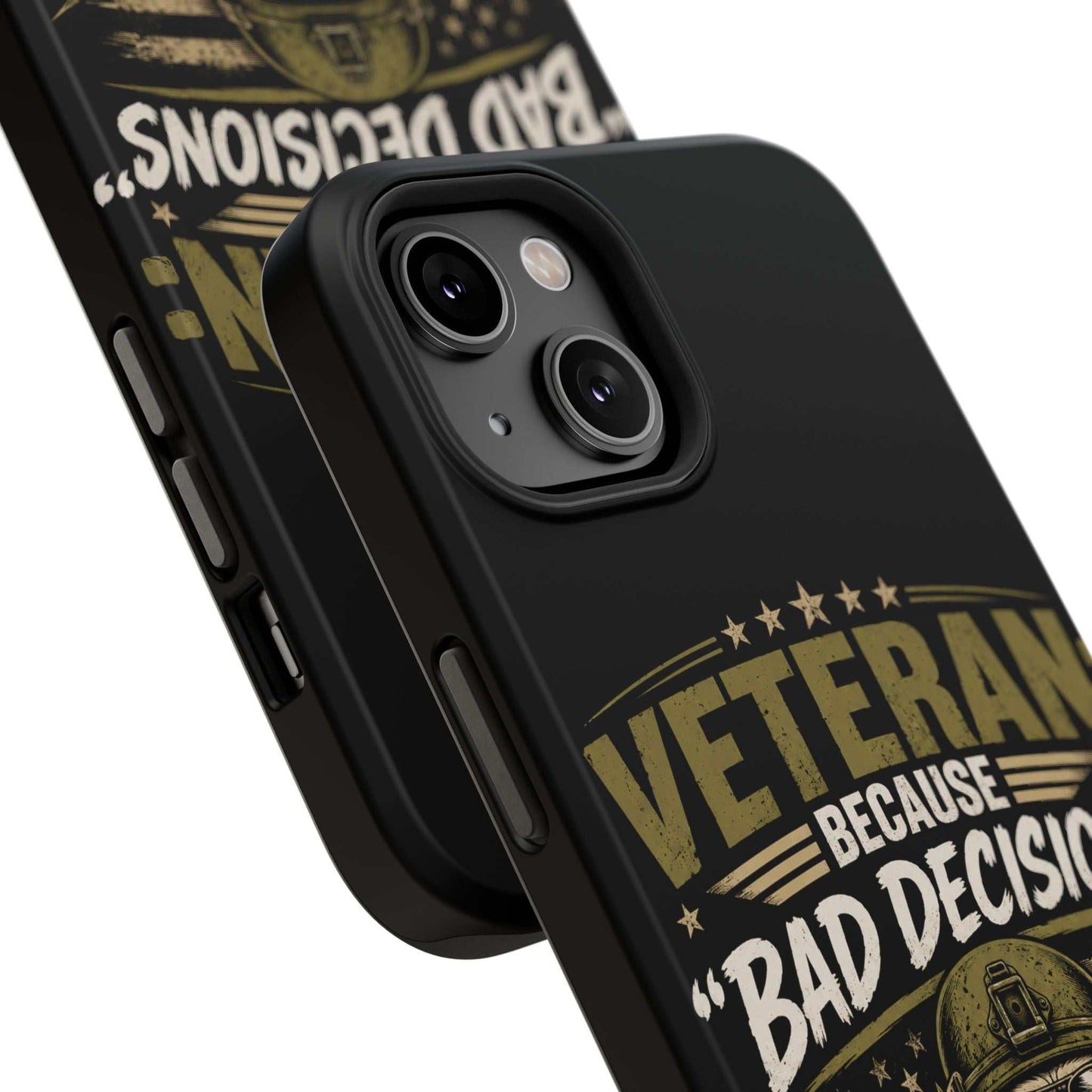 Veteran "Because Bad Decisions Needed Supervision" Impact-Resistant Phone Case