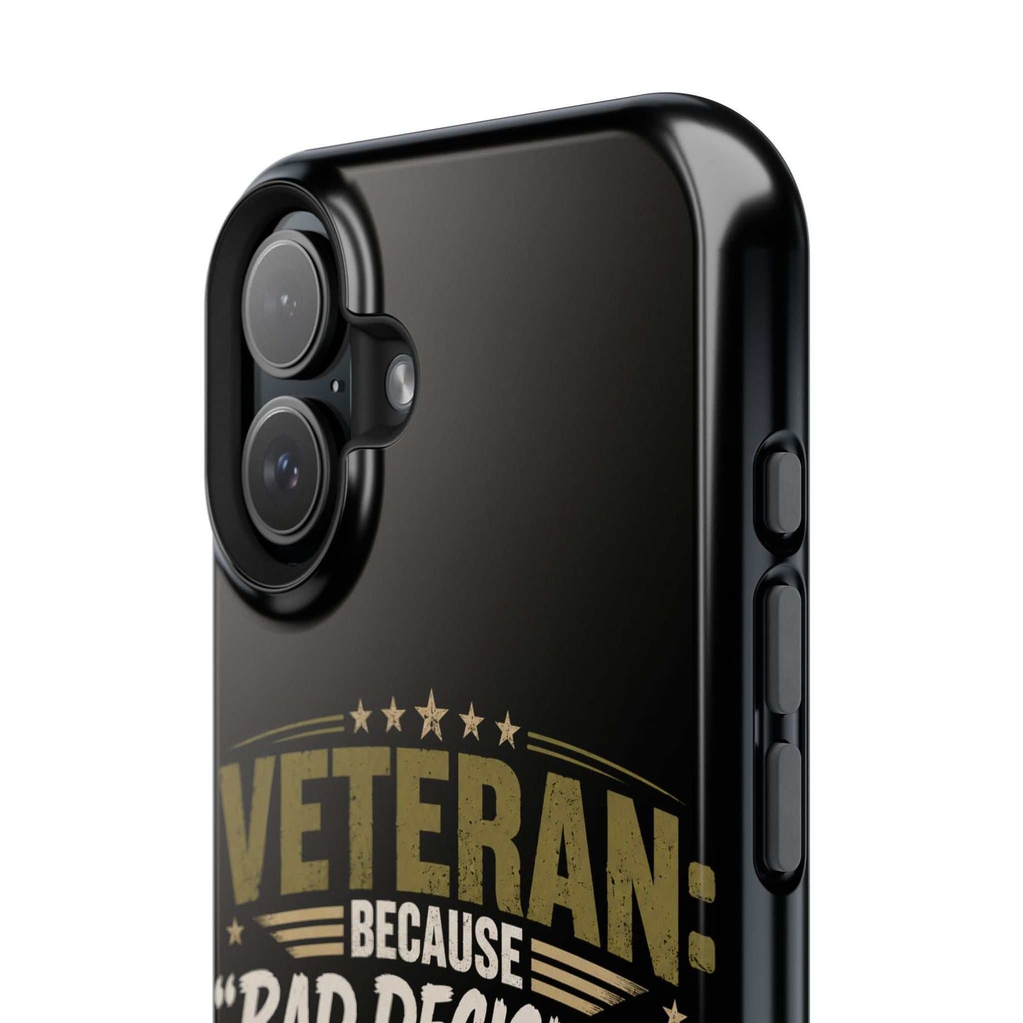 Veteran "Because Bad Decisions Needed Supervision" Impact-Resistant Phone Case