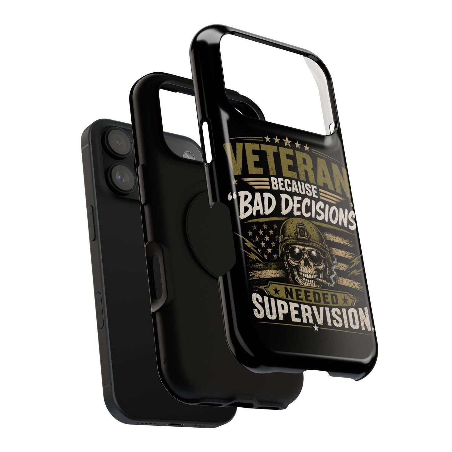 Veteran "Because Bad Decisions Needed Supervision" Impact-Resistant Phone Case