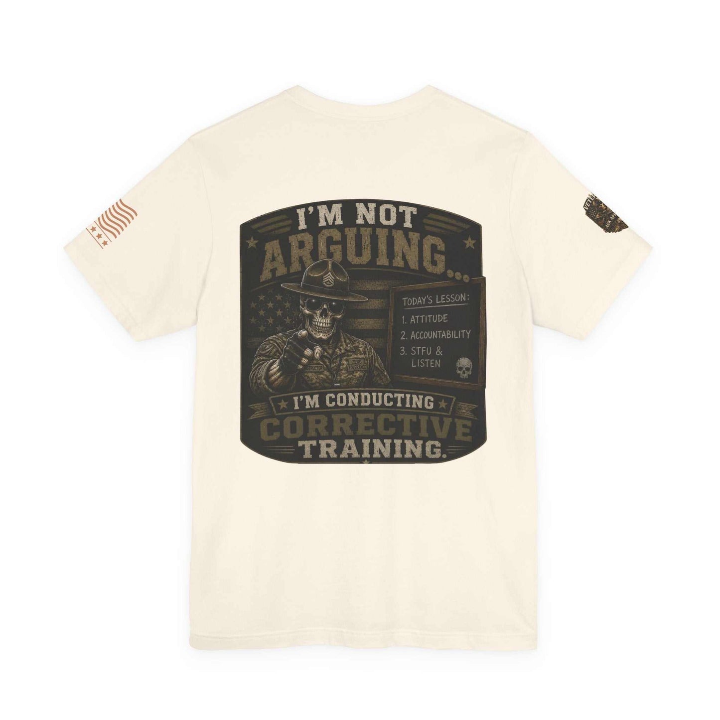 I'm Not Arguing — Conductive Corrective Training Graphic Tee