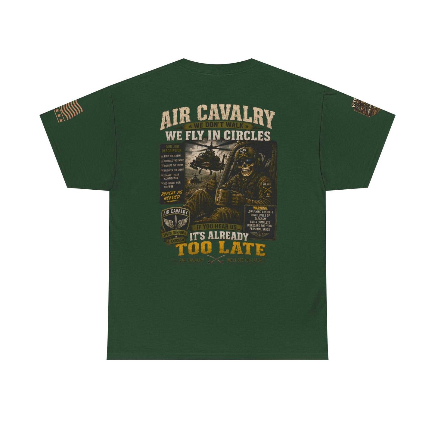 Air Cavalry Graphic Tee — "Too Late" Military Helicopter Tribute Shirt