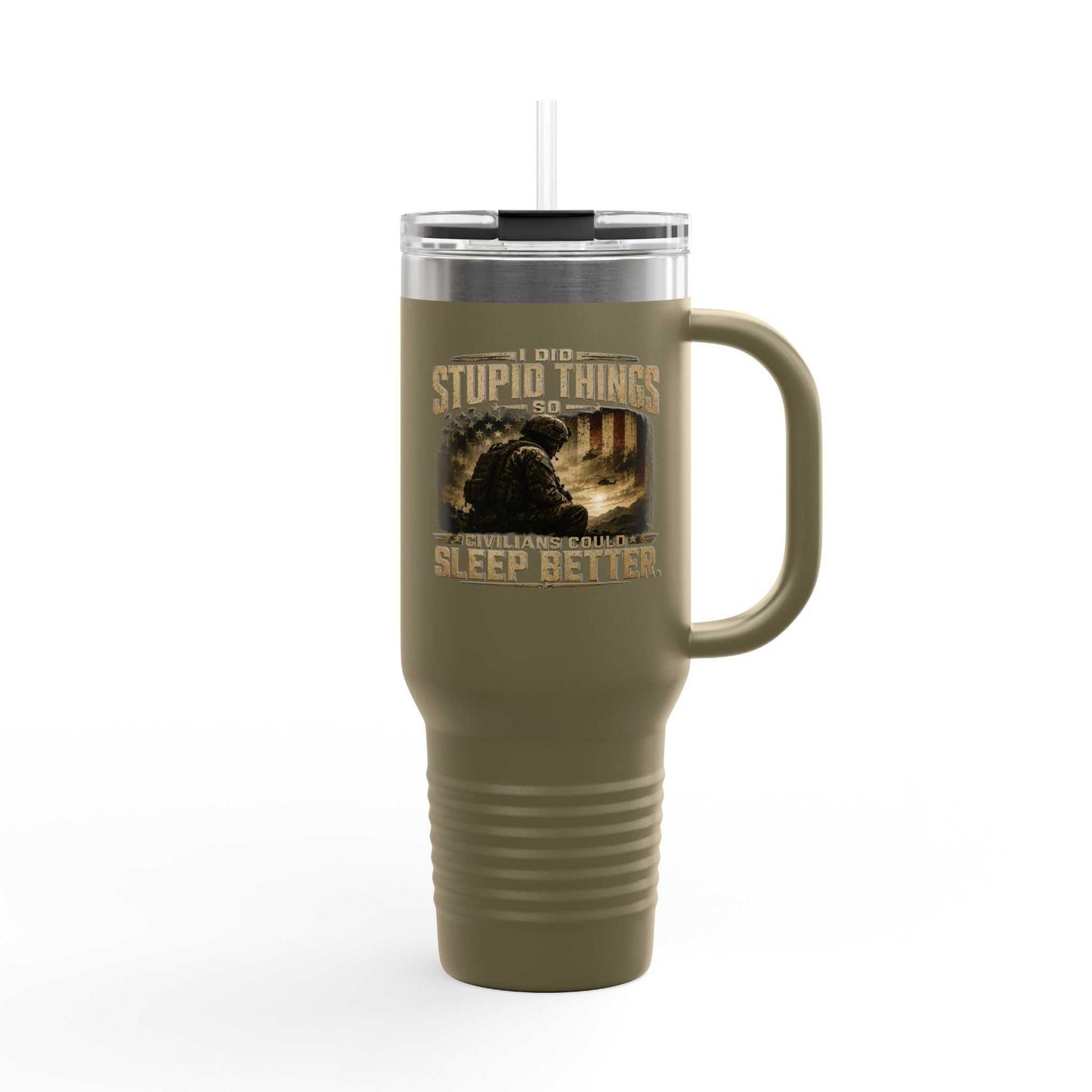 40oz Insulated Travel Mug – "I Do Stupid Things So Civilians Can Sleep Better" Veteran Tumbler