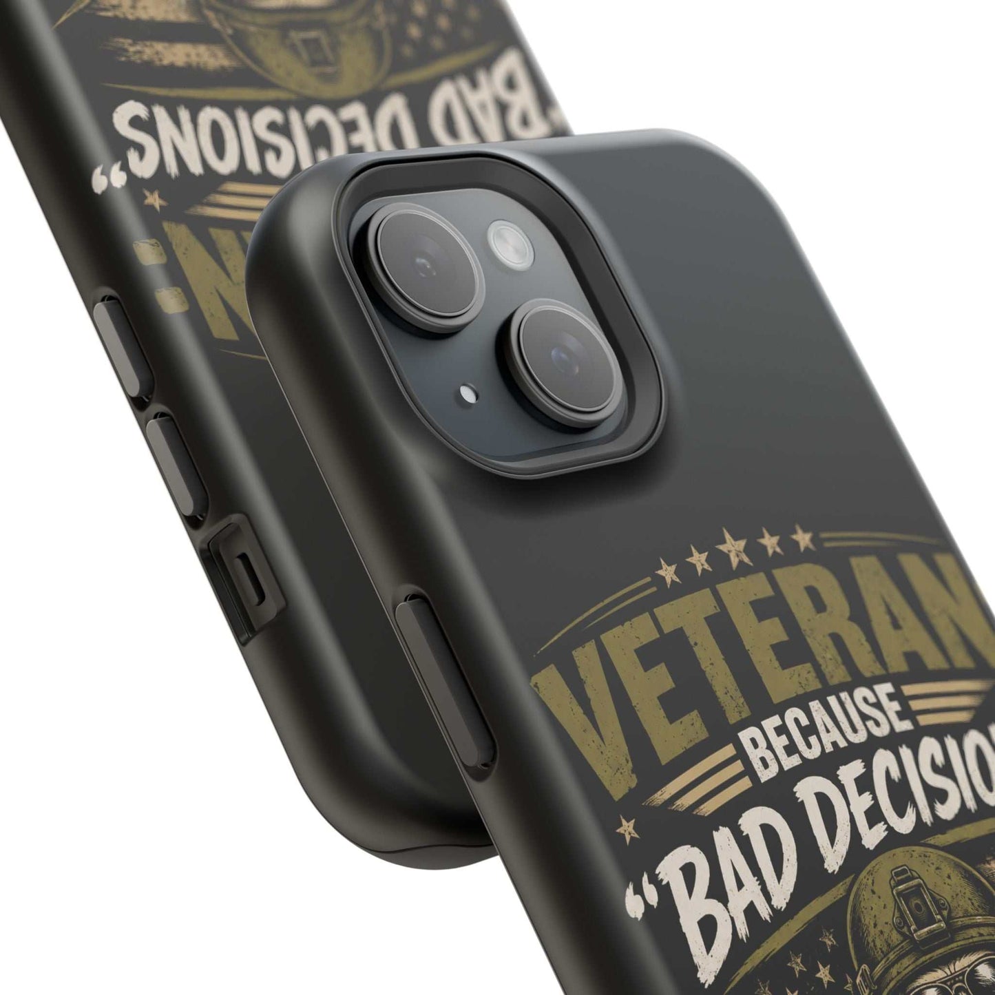 Veteran "Because Bad Decisions Needed Supervision" Impact-Resistant Phone Case