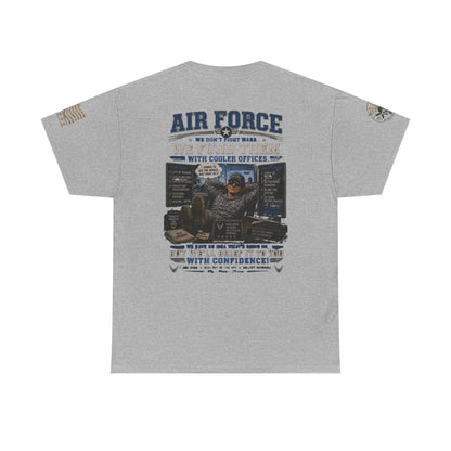 Air Force Tribute T-Shirt – 'We Don’t Fight Wars, We Fund Them' Military Veteran Tee