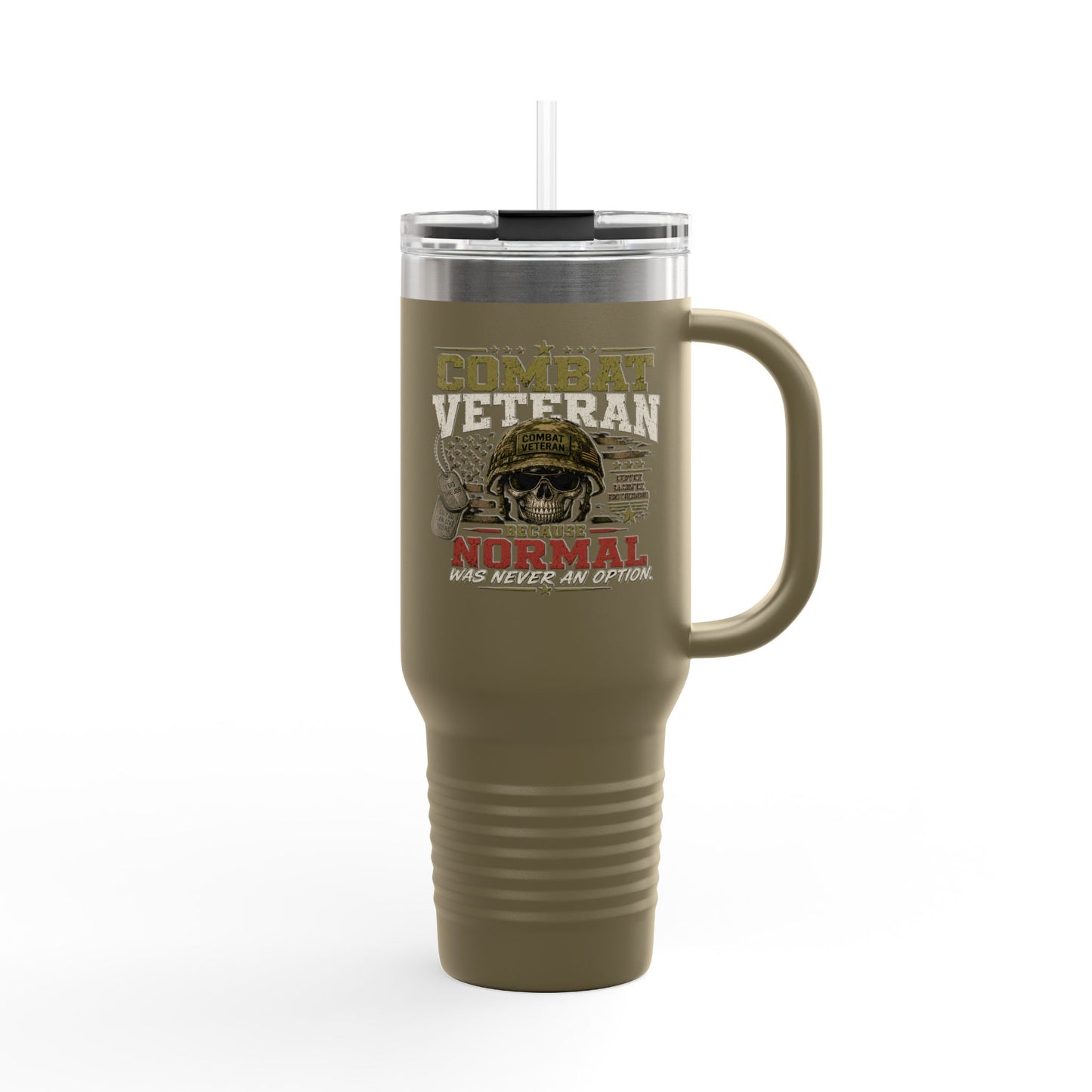 Travel Mug — "Combat Veteran: Because Normal Was Never an Option" 40oz Insulated Tumbler