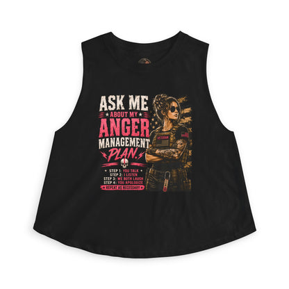Women's Crop Top - "Ask Me About My Anger Management Plan" Graphic Tank for Strong, Sassy Women