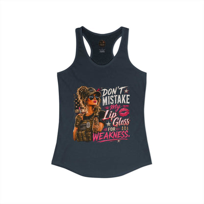 Women's racerback tank top with "Don't Mistake My Lip Gloss for Weakness" print in slim fit design