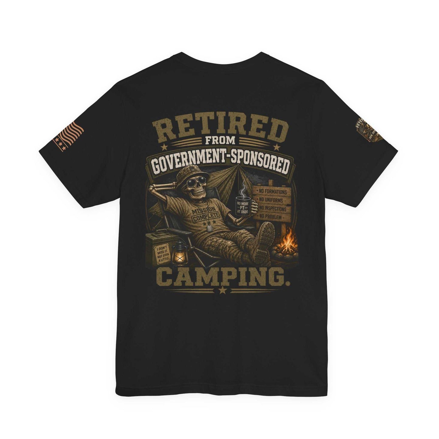 Retired From Government-Sponsored Camping T-Shirt — Funny Veteran Camping Tee