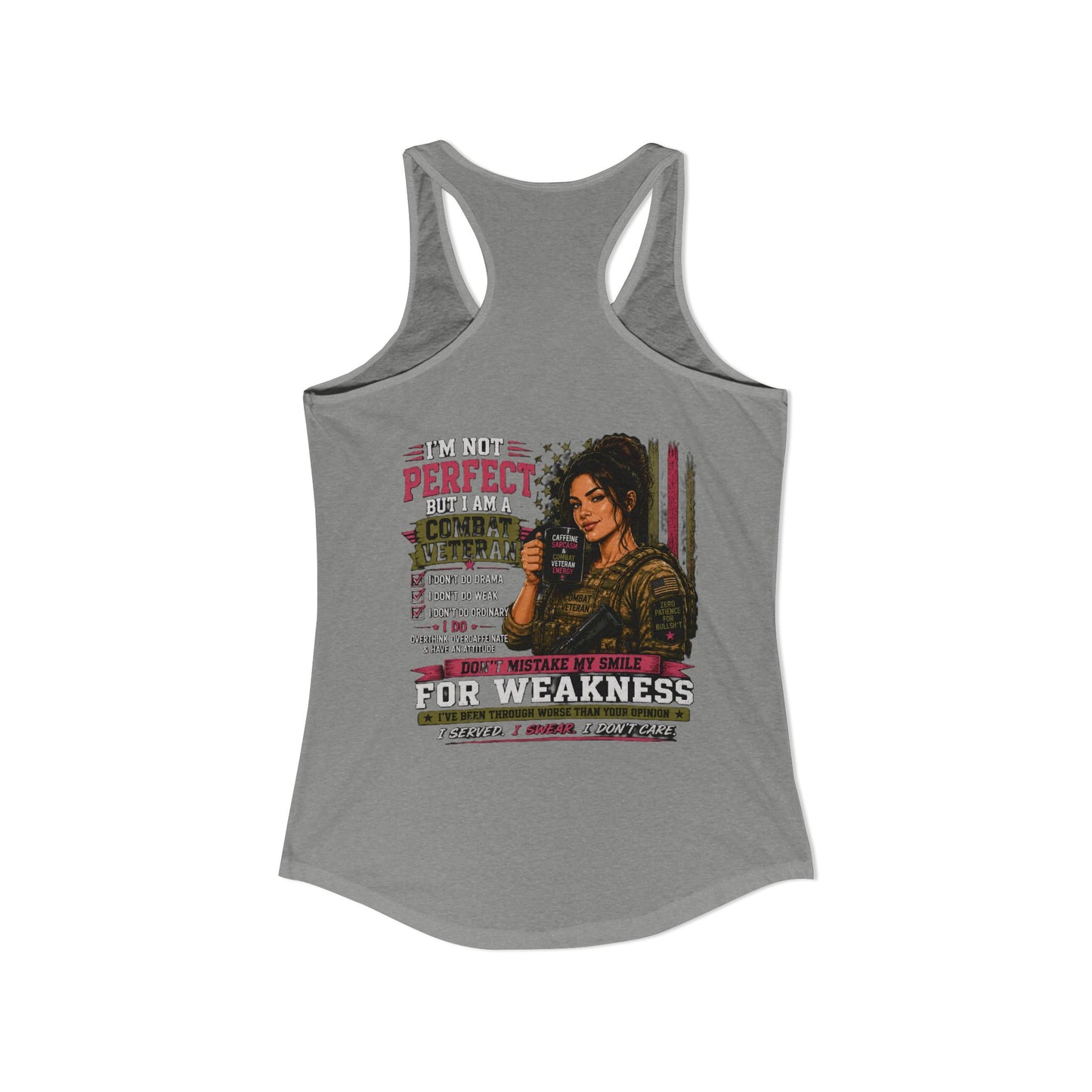 Women's Ideal Racerback Tank - 'I Am Not Perfect, I Am A Combat Veteran'