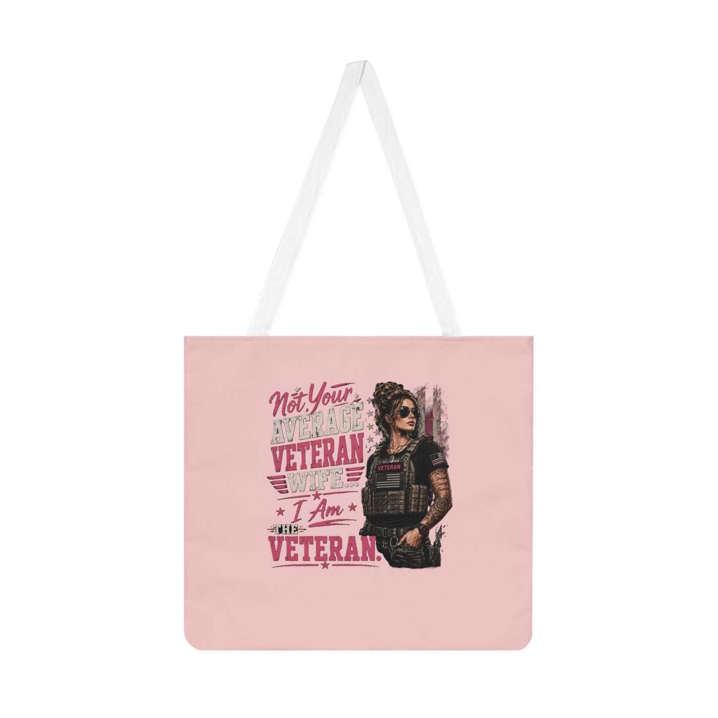 Veteran Pride Shoulder Tote Bag — "Not Your Average Veteran Wife, I Am A Veteran" Pink Tote
