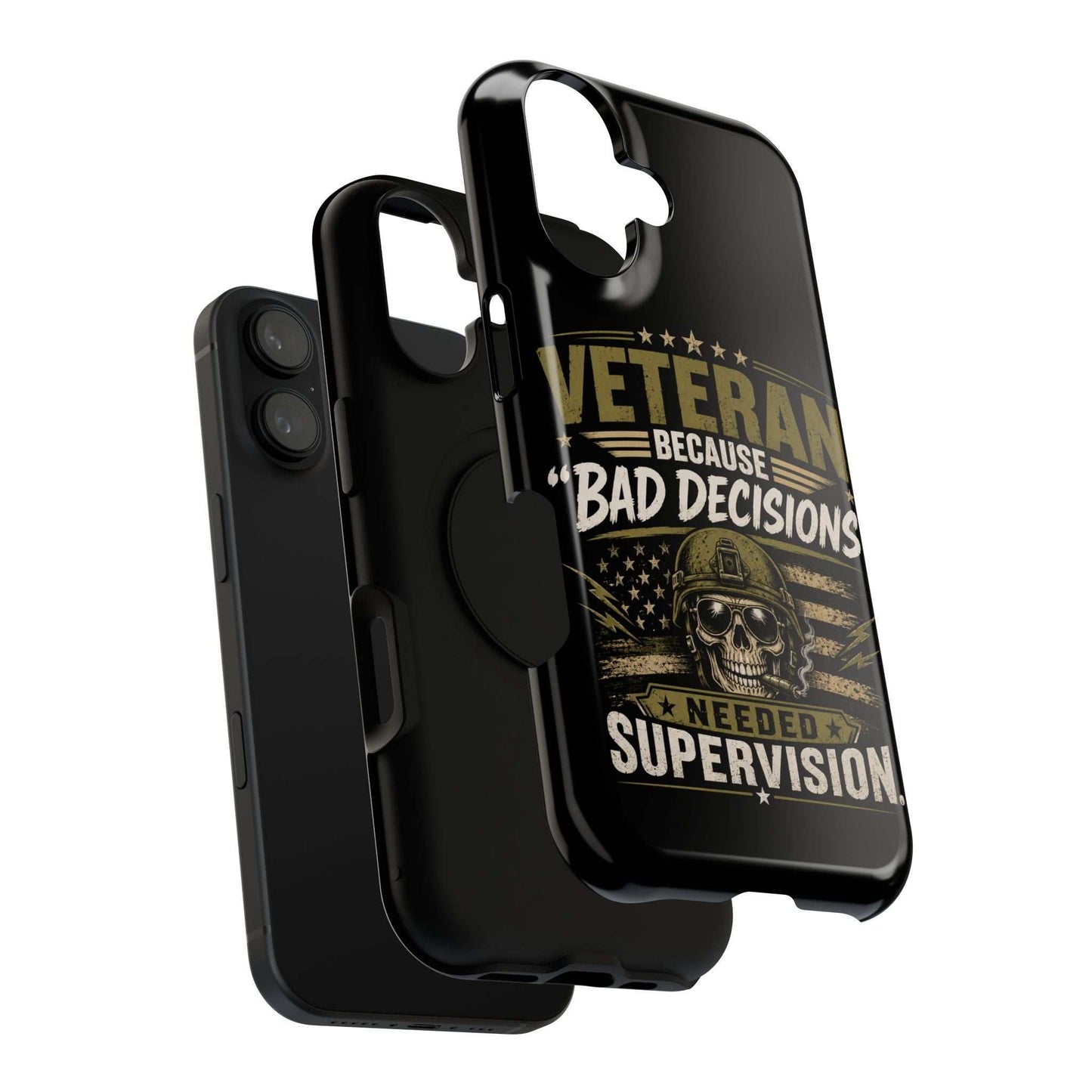 Veteran "Because Bad Decisions Needed Supervision" Impact-Resistant Phone Case