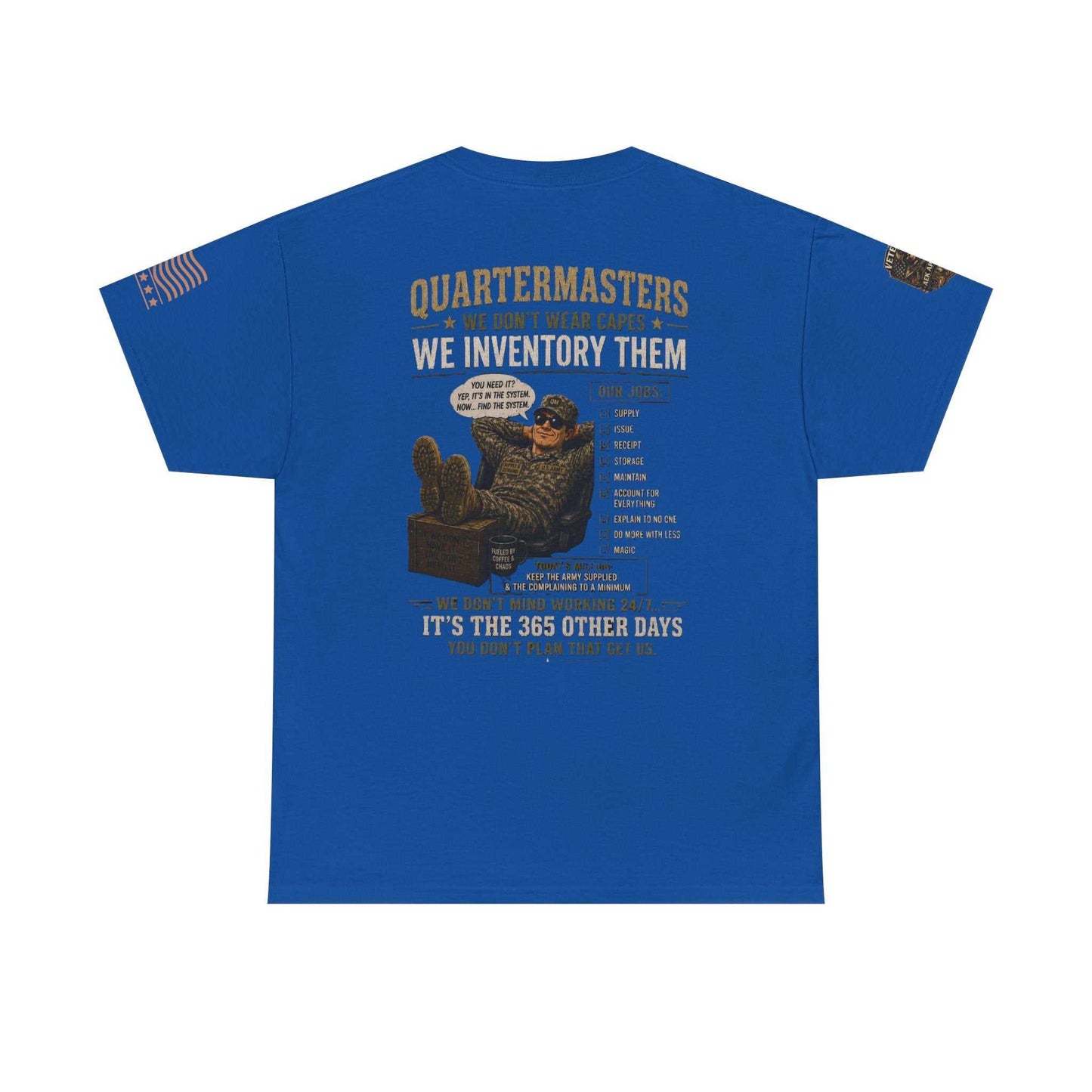 Quartermasters Graphic Tee – "We Don’t Wear Capes, We Inventory Them" Military Supply Shirt