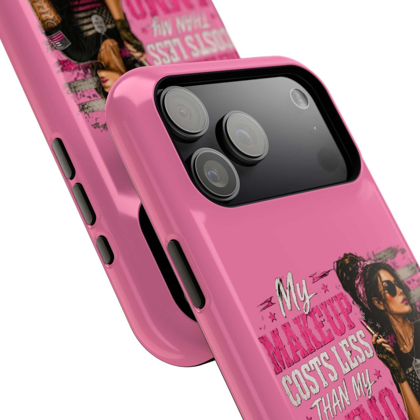 Impact-Resistant Phone Case — "My Makeup Costs Less Than My Ammo Habit Used To" Pink Tactical Design