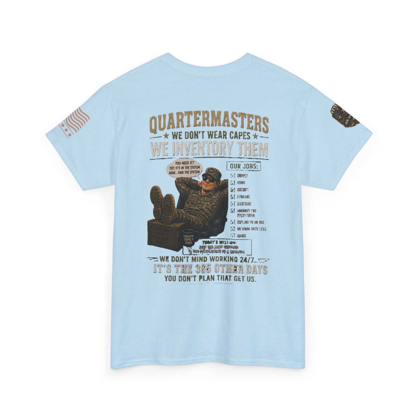 Quartermasters Graphic Tee – "We Don’t Wear Capes, We Inventory Them" Military Supply Shirt