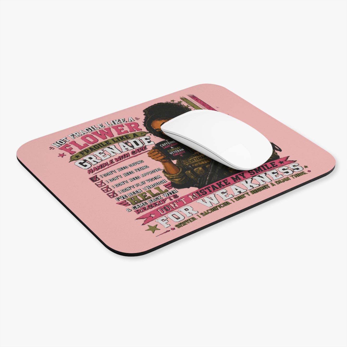 Mouse Pad — "Not Fragile Like a Flower, Fragile Like a Grenade" Military Woman Motivational Desk Mat