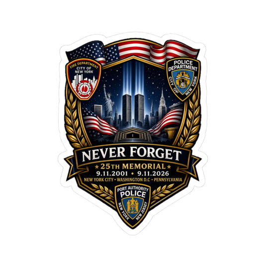 Never Forget 25th Memorial 9/11 commemorative sticker with twin light beams, American flags, and police emblems on glossy vinyl