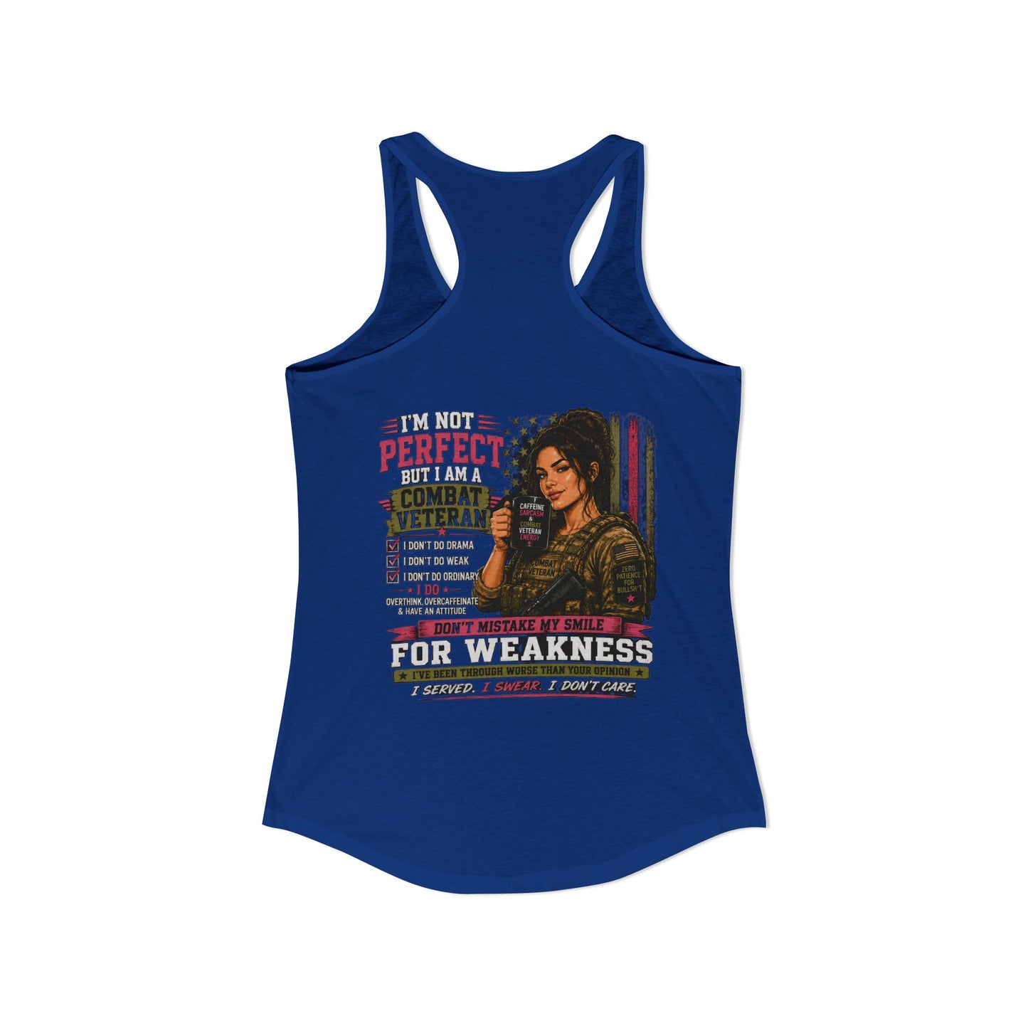 Women's Ideal Racerback Tank - 'I Am Not Perfect, I Am A Combat Veteran'