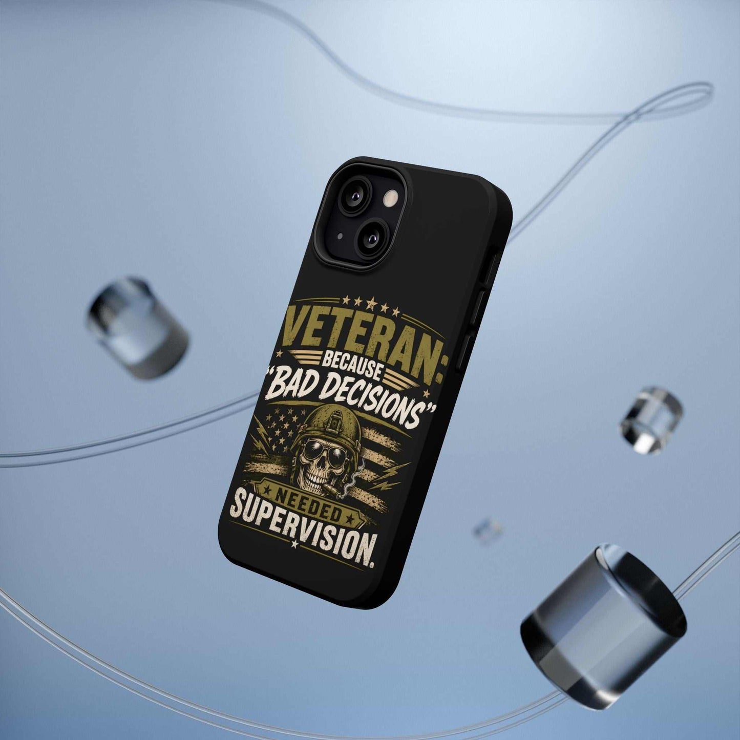 Veteran "Because Bad Decisions Needed Supervision" Impact-Resistant Phone Case