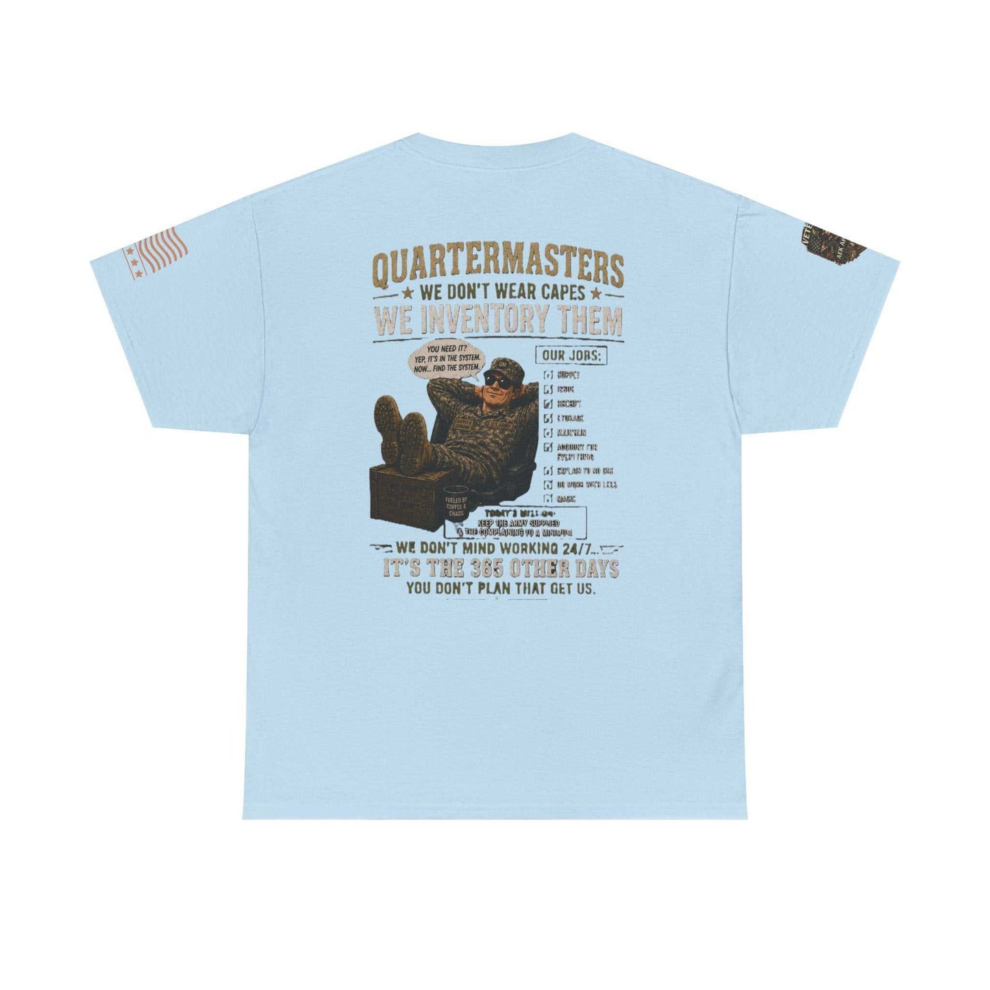 Quartermasters Graphic Tee – "We Don’t Wear Capes, We Inventory Them" Military Supply Shirt
