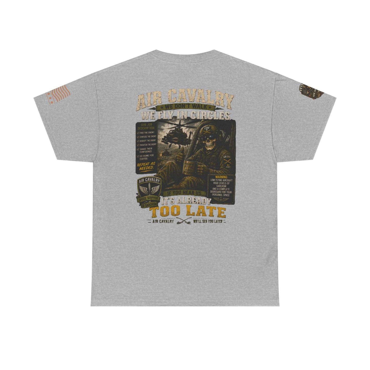Air Cavalry Graphic Tee — "Too Late" Military Helicopter Tribute Shirt