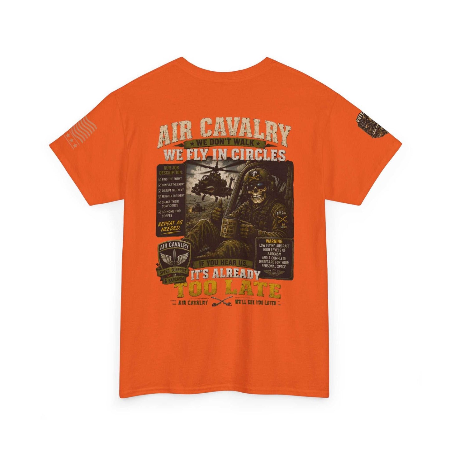 Air Cavalry Graphic Tee — "Too Late" Military Helicopter Tribute Shirt