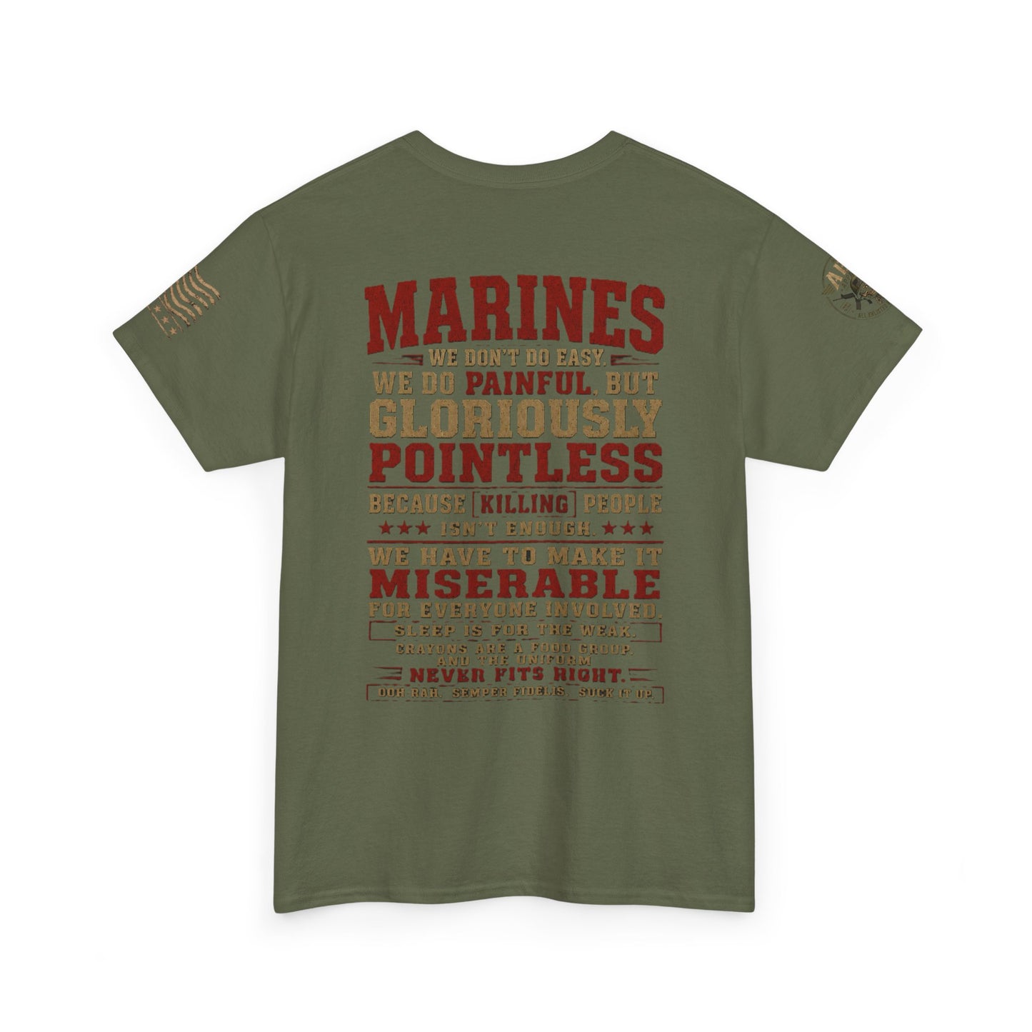 Marines Graphic Tee — "We Do Painful, Gloriously Pointless" Military Tribute Shirt