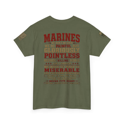 Marines Graphic Tee — "We Do Painful, Gloriously Pointless" Military Tribute Shirt