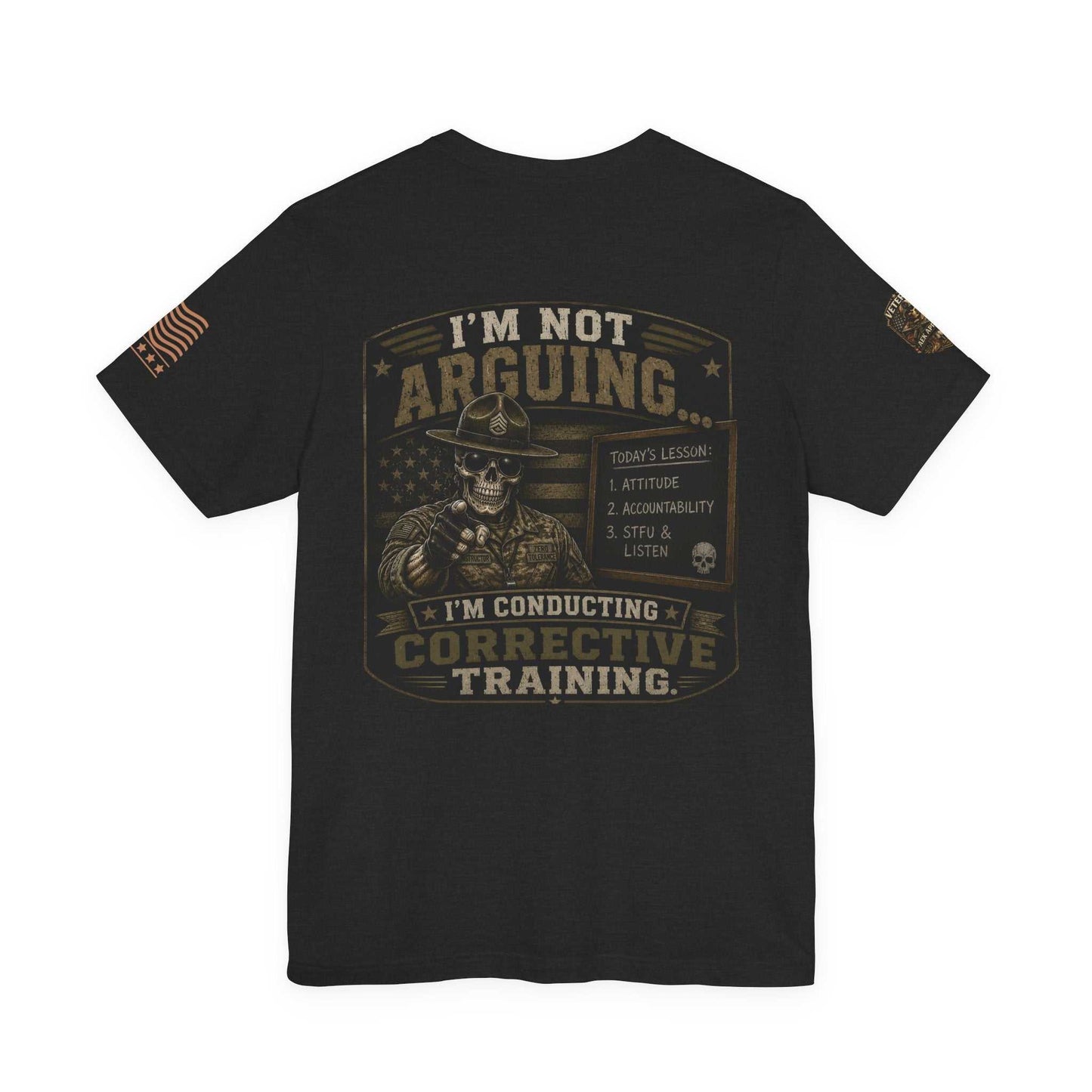 I'm Not Arguing — Conductive Corrective Training Graphic Tee