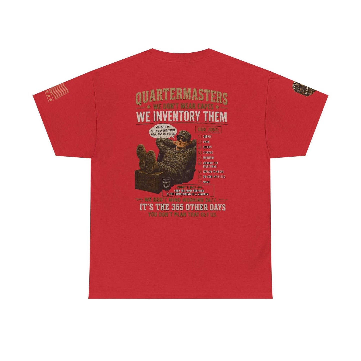 Quartermasters Graphic Tee – "We Don’t Wear Capes, We Inventory Them" Military Supply Shirt