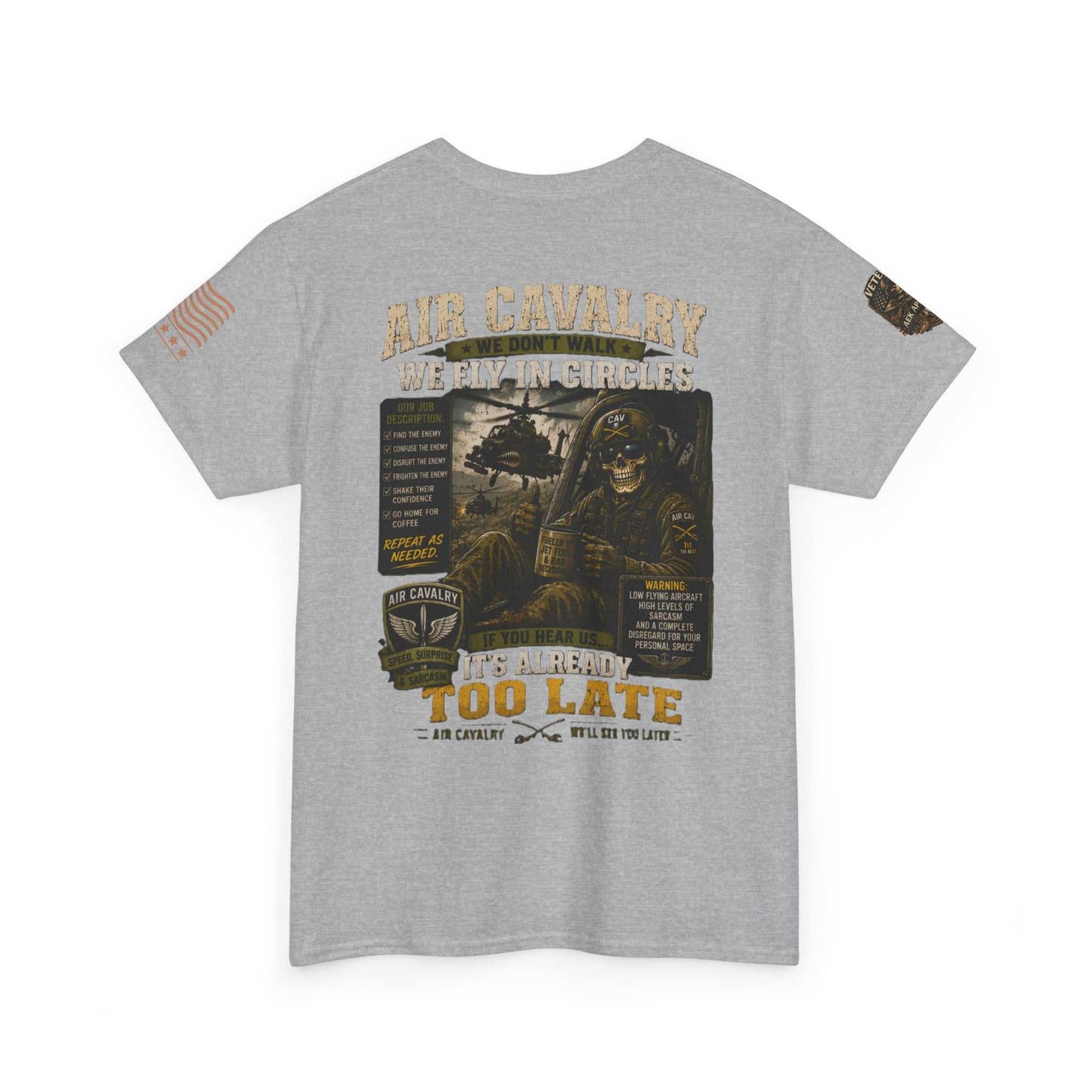 Air Cavalry Graphic Tee — "Too Late" Military Helicopter Tribute Shirt