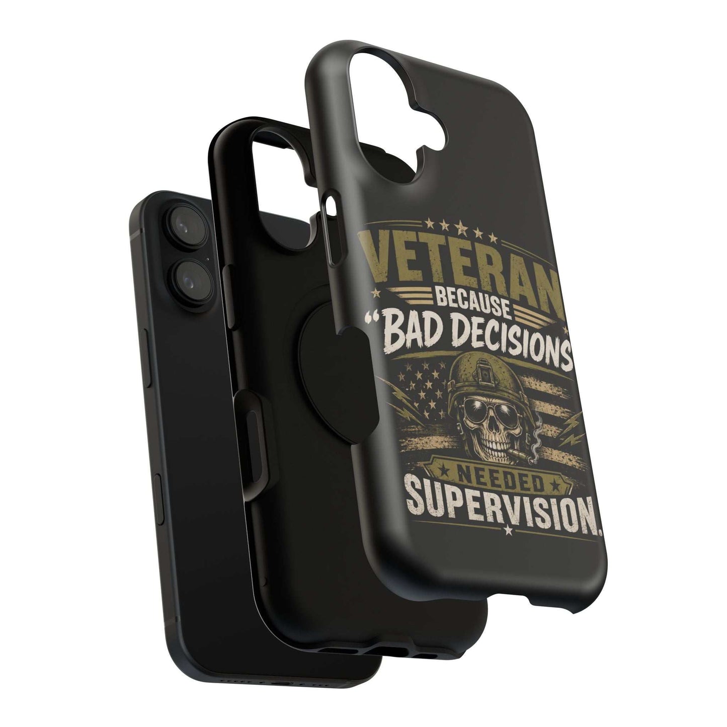 Veteran "Because Bad Decisions Needed Supervision" Impact-Resistant Phone Case
